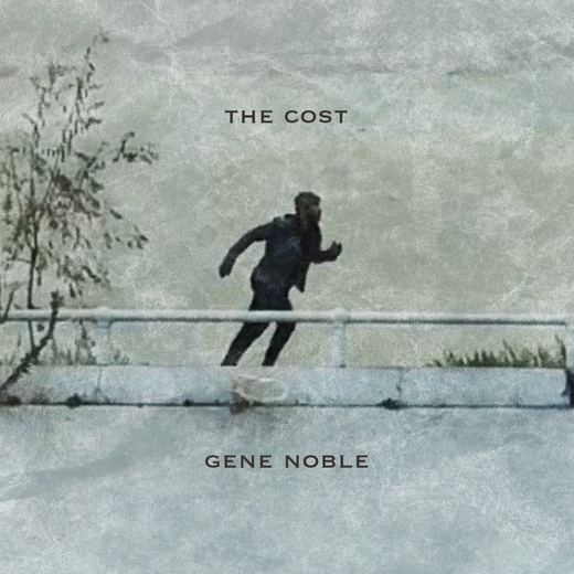 The Cost — Gene Noble