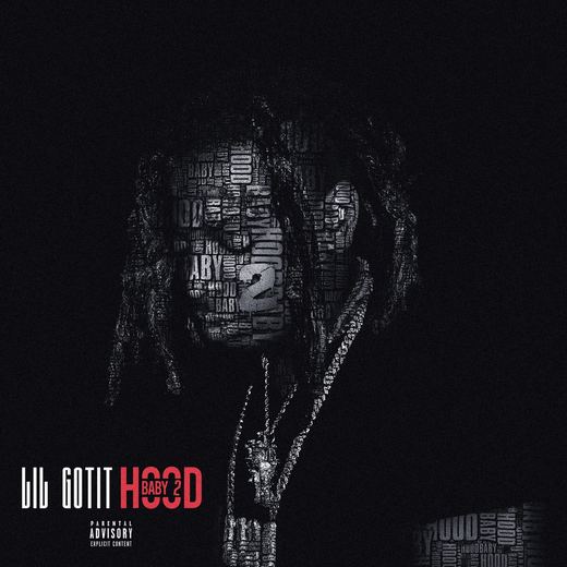 Hood Baby 2 — Lil Gotit