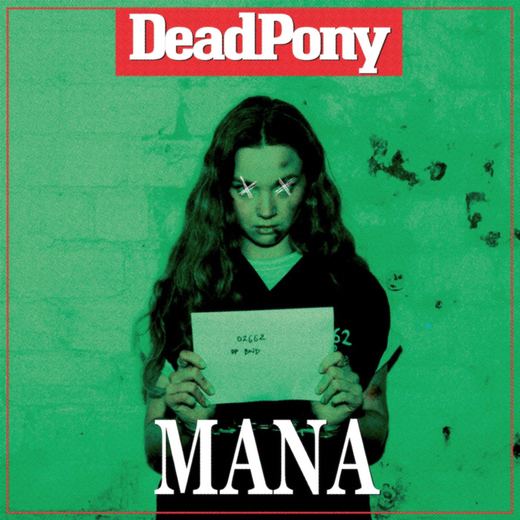 MANA — Dead Pony