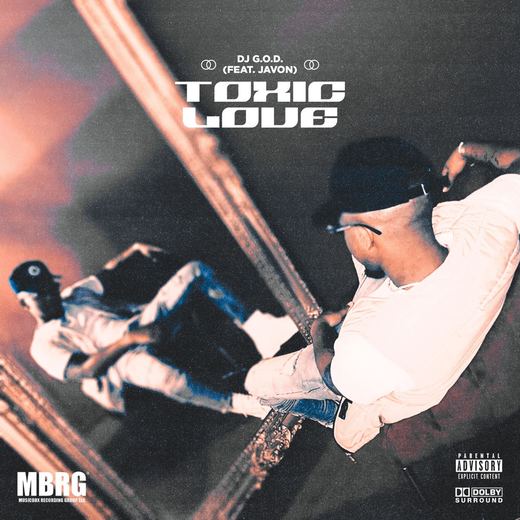 Toxic Love (feat. Javon) — DJ G.O.D.