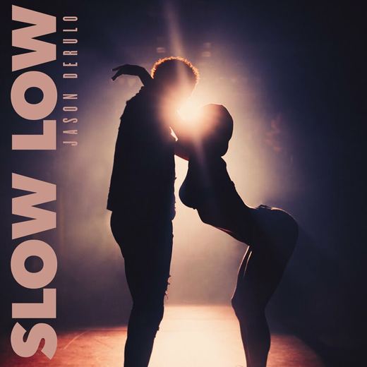 Slow Low — Jason Derülo