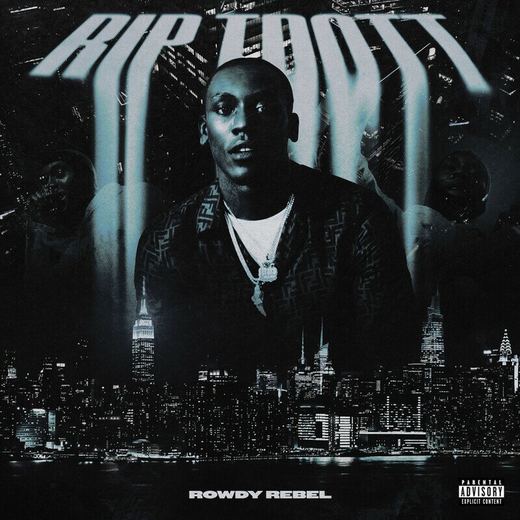 RIP TDOTT — Rowdy Rebel
