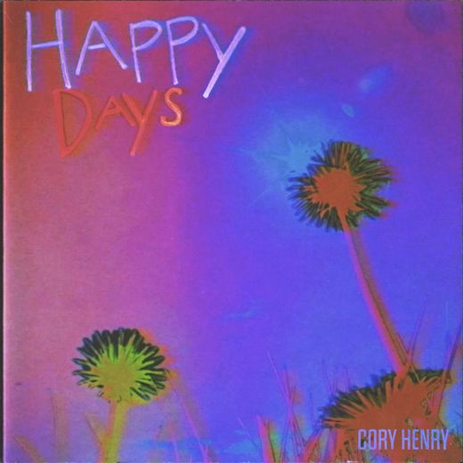 Happy Days — Cory Henry