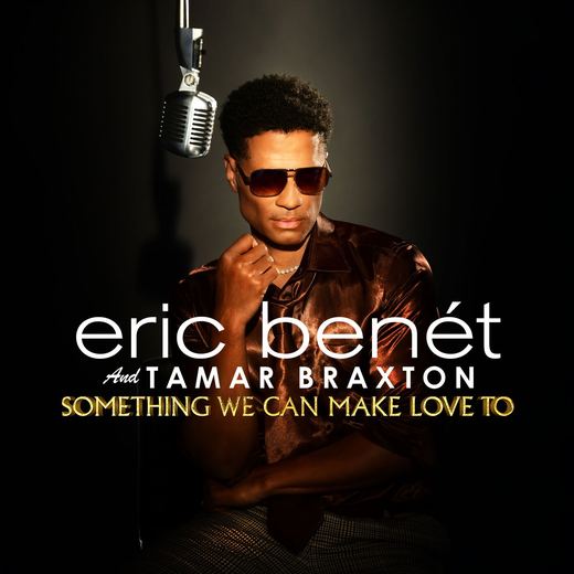 Something We Can Make Love To — Eric Benét