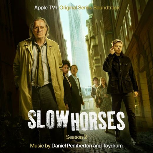 Slow Horses: Season 2 (Apple TV+ Original Series Soundtrack) — Daniel Pemberton