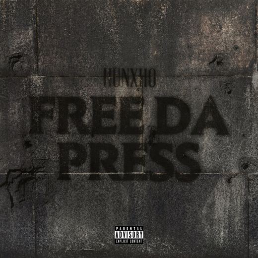 Free Da Press — Hunxho