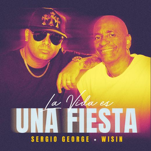 La Vida Es Una Fiesta — Sergio George