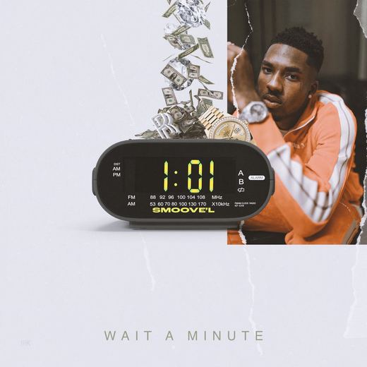 Wait A Minute — Smoove'L