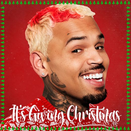 It's Giving Christmas — Chris Brown