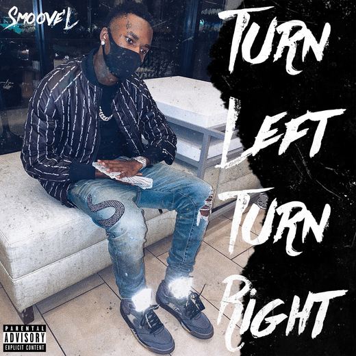 Turn Left Turn Right — Smoove'L