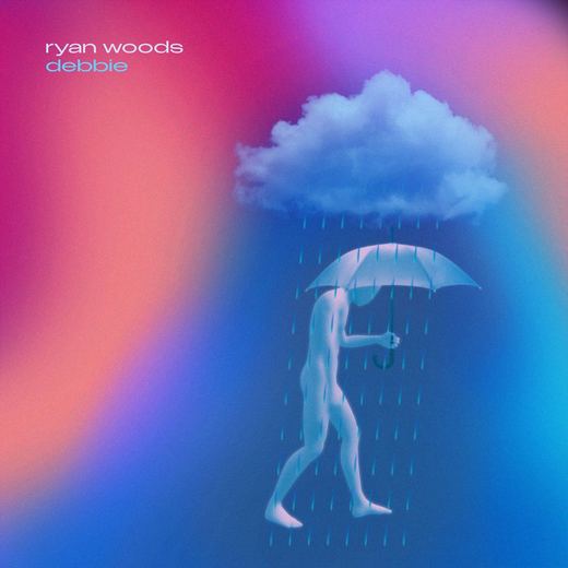 Debbie — Ryan Woods
