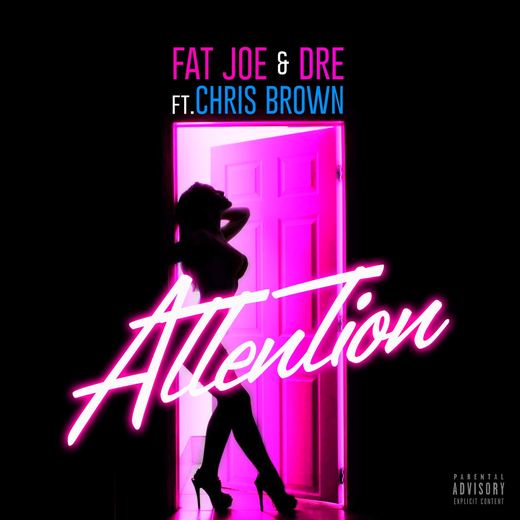 Attention — Fat Joe