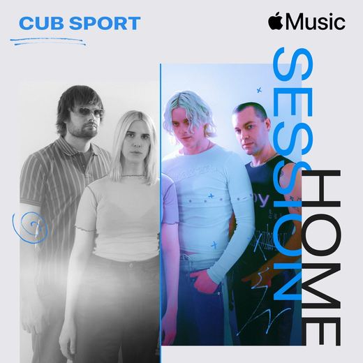 Apple Music Home Session: Cub Sport — Cub Sport