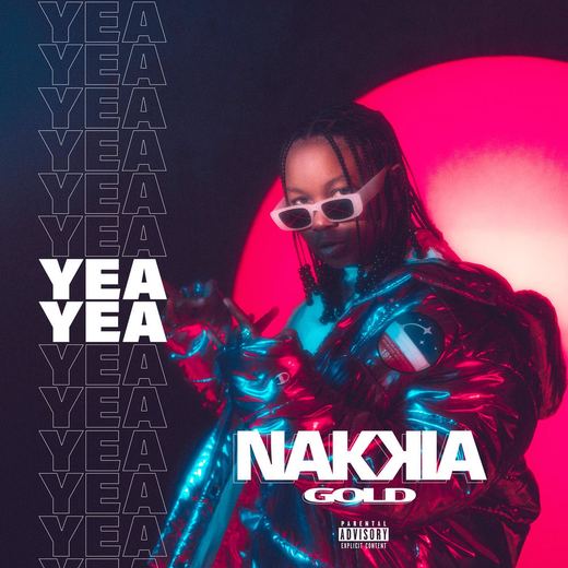 Yea Yea — Nakkia Gold