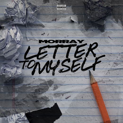 Letter To Myself — Morray