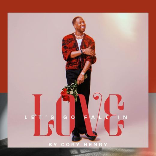 Let's Go Fall In Love — Cory Henry