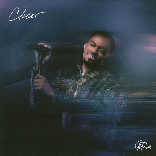 Closer (Live In Chicago) — Jonathan McReynolds