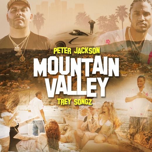 Mountain Valley (and Trey Songz) — Peter Jackson