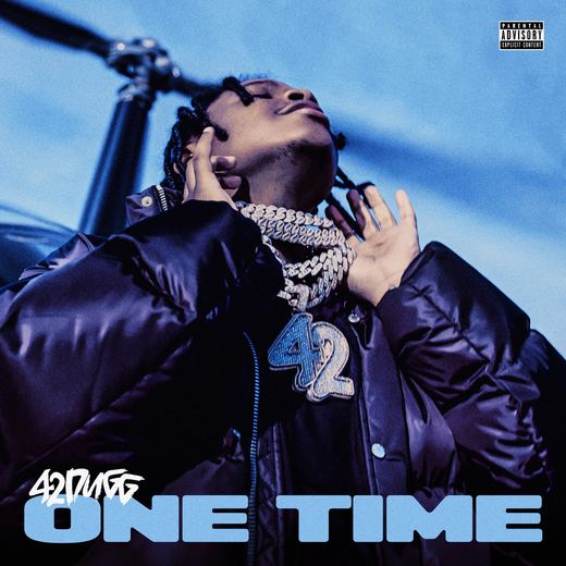 One Time — 42 Dugg