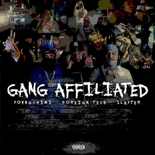 Gang Affiliated — Foreign Teck