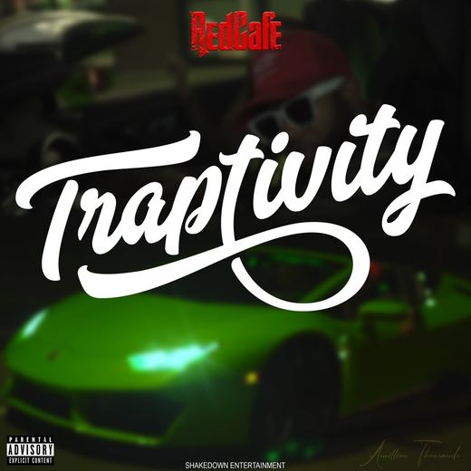 Traptivity — Red Cafe