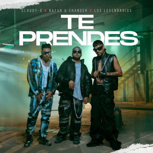 Te Prendes — Claudy-O