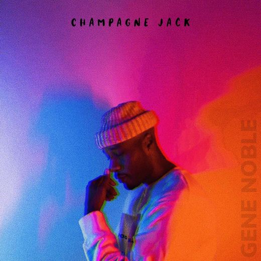 Champagne Jack — Gene Noble