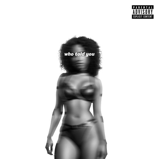 Who Told You — Pardison Fontaine
