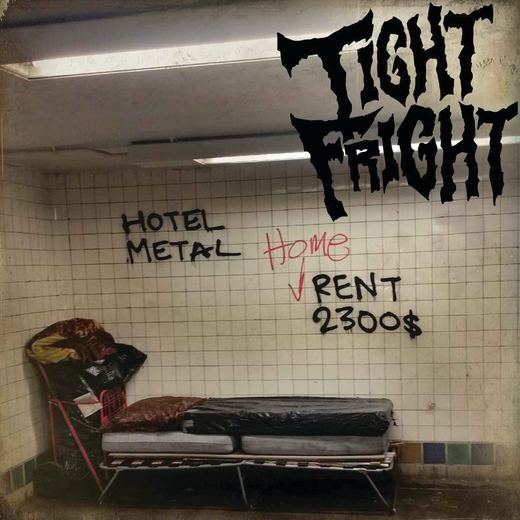 Hotel Metal — Tight Fright