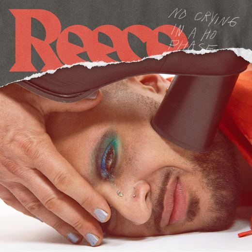 NO CRYING IN A HO PHASE — Reece