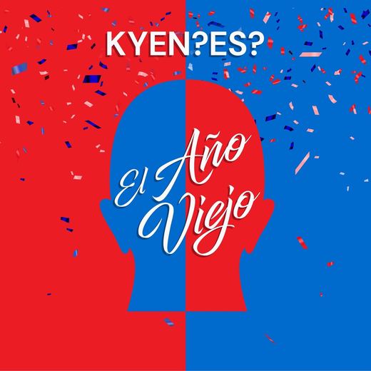 El Año Viejo — KYEN?ES?