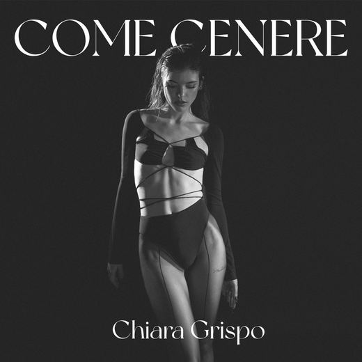 COME CENERE — Chiara Grispo