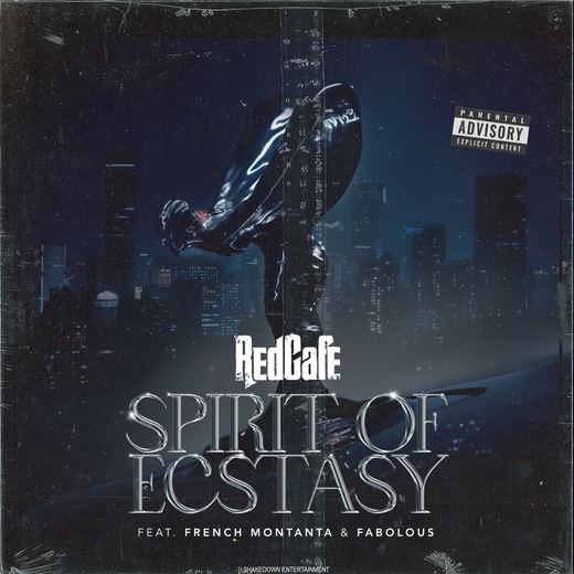 Spirit of Ecstasy — Red Cafe, French Montana, Fabolous