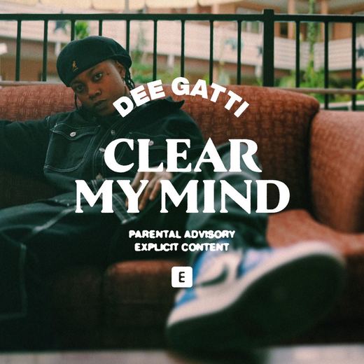 Clear My Mind — Dee Gatti