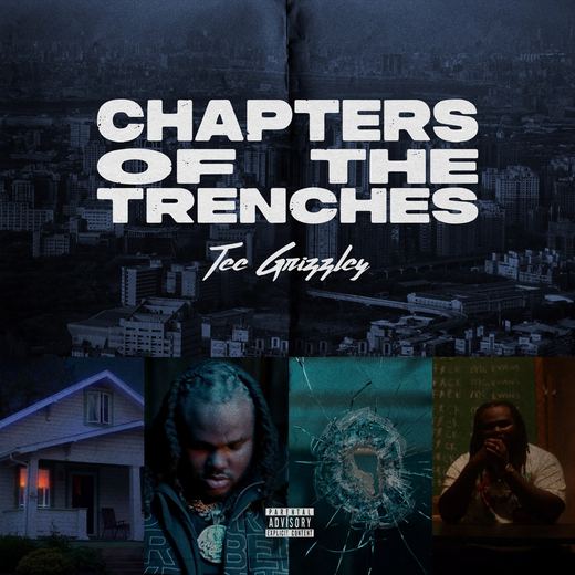 Chapters Of The Trenches — Tee Grizzley