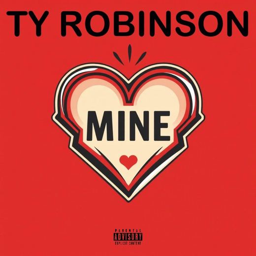 Mine — Ty Robinson