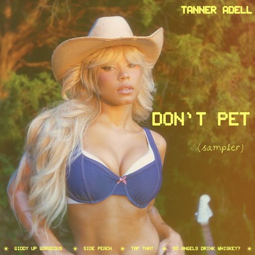 Don't Pet (sampler) — Tanner Adell