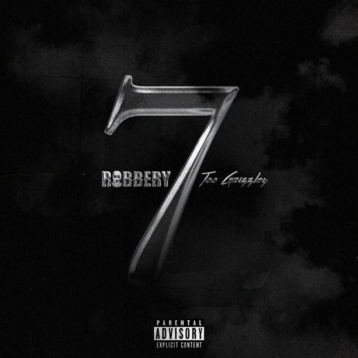 Robbery 7 — Tee Grizzley