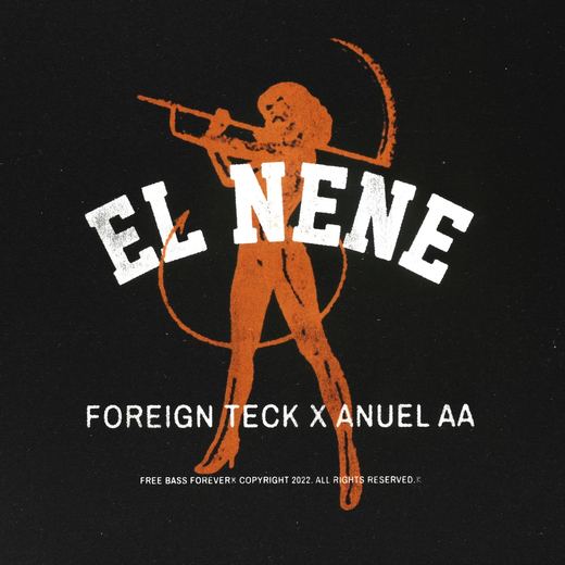 EL NENE — Foreign Teck