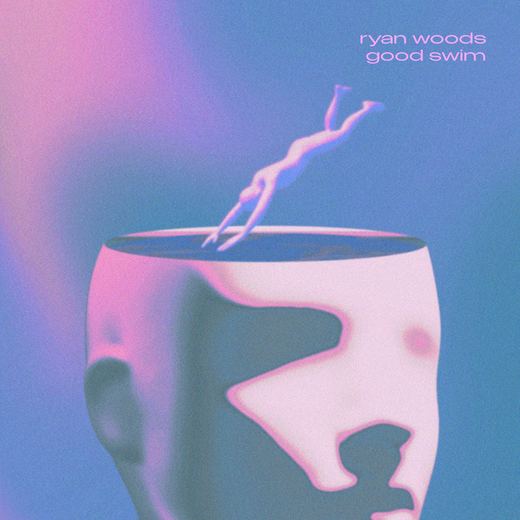 Good Swim — Ryan Woods