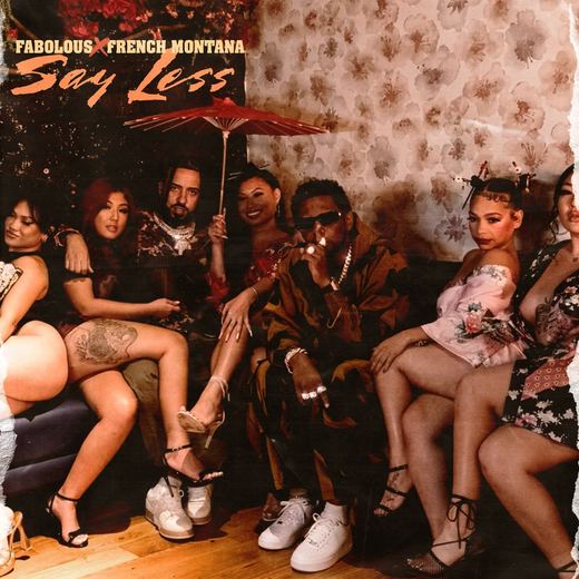SAY LESS — Fabolous