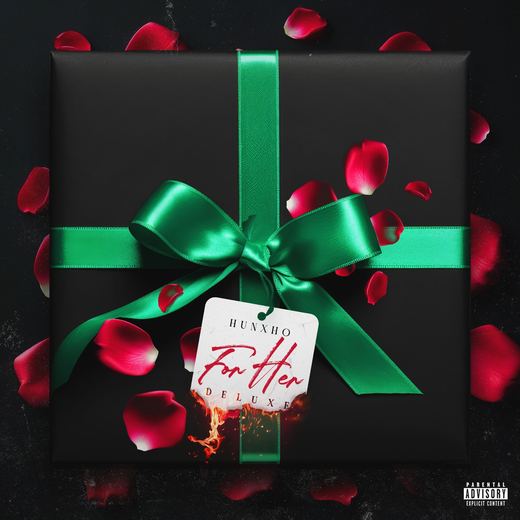 For Her (Deluxe) — Hunxho