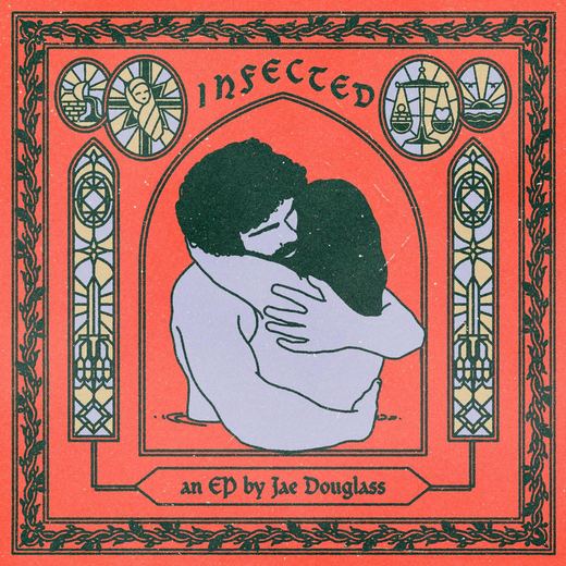 INFECTED — Jae Douglass