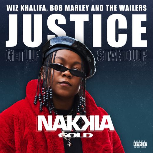 Justice (Get Up, Stand Up) — Nakkia Gold
