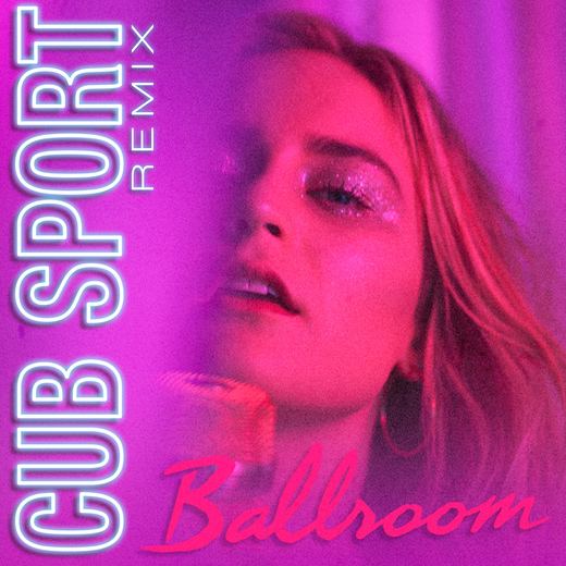 Ballroom (Cub Sport Remix) — Jack River