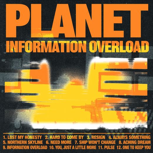 Information Overload — PLANET