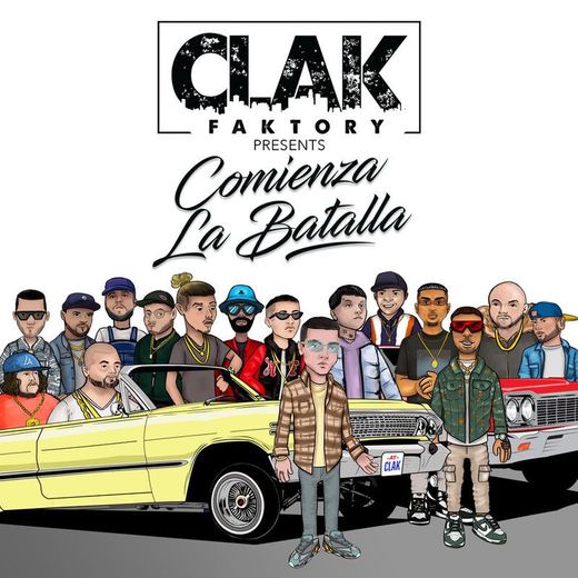 Comienza La Batalla — CLAK Faktory