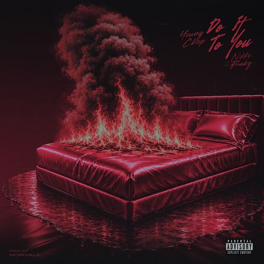 DO IT TO YOU — Young Chop & Nikko Baby