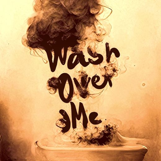 Wash Over Me — Sam Marks