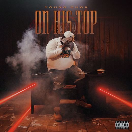 On His Top — Young Chop